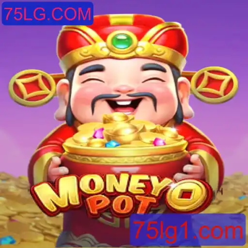 Descubra o Fascinante Mundo de MoneyPot com 75LG.COM